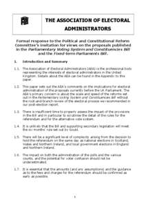 THE ASSOCIATION OF ELECTORAL ADMINISTRATORS Formal response to the Political and Constitutional Reform Committee’s invitation for views on the proposals published in the Parliamentary Voting System and Constituencies B