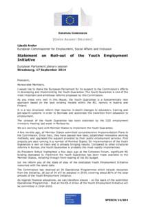 EUROPEAN COMMISSION  [CHECK AGAINST DELIVERY] László Andor European Commissioner for Employment, Social Affairs and Inclusion