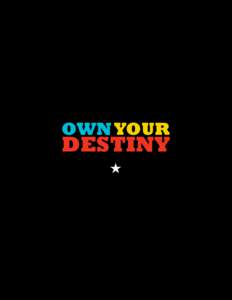 OWN YOUR  DESTINY dual credit