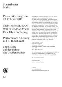 Staatstheater Mainz Pressemitteilung vom 29. Februar 2016 NEU IM SPIELPLAN: WIR SIND DAS VOLK