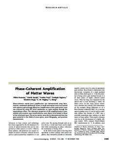 RESEARCH ARTICLE  REPORTS Phase-Coherent Amplification of Matter Waves