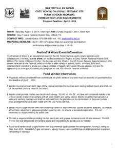 2014 Festival of Wood Grey Towers National Historic Site Food Vendor Proposal Information and Requirements Proposal Deadline: April 1, 2014