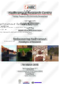 Hadhramaut Research Centre Training, Research and Community Development In Association with the London Middle East Institute, SOAS, University of London Supported by