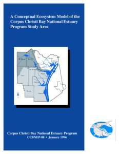 A Conceptual Ecosystem Model of the Corpus Christi Bay National Estuary Program Study Area Corpus Christi Bay National Estuary Program CCBNEP-08 • January 1996