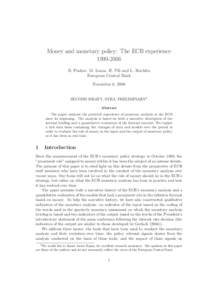 Money and monetary policy: The ECB experience[removed]B. Fischer, M. Lenza, H. Pill and L. Reichlin European Central Bank November 6, 2006 SECOND DRAFT, STILL PRELIMINARY1