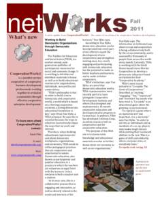 netW rks What’s new CooperationWorks! is a member service cooperative of cooperative
