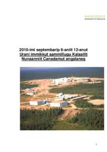 2010-imi septembarip 6-aniit 12-anut Urani immikkut sammillugu Kalaallit Nunaanniit Canadamut angalaneq 1