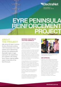 Newsletter 1 September 2013 EYRE PENINSULA REINFORCEMENT PROJECT