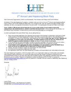 Dedicated to Improving Lake Hopatcong for all now and in the years to come!  2nd Annual Lake Hopatcong Block Party Dear Community Organizations, Small Local Businesses, Food Vendors and Antique and Craft Exhibitors: On b