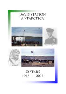 Davis Station / Australian Antarctic Territory / Mawson Station / Vestfold Hills / Douglas Mawson / Phillip Law / Australian National Antarctic Research Expeditions / Geography of Antarctica / Antarctica / Physical geography