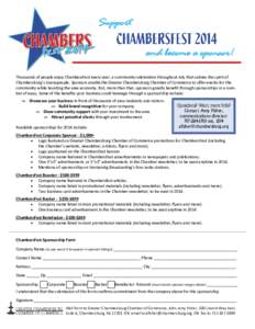 Support and become a sponsor!. Thousands of people enjoy ChambersFest every year, a community celebration throughout July that salutes the spirit of Chambersburg’s townspeople. Sponsors enable the Greater Chambersburg 