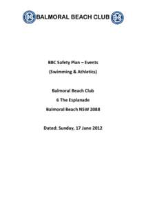 BBC Safety Plan – Events (Swimming & Athletics) Balmoral Beach Club 6 The Esplanade Balmoral Beach NSW 2088