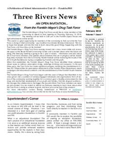 A Publication of School Administrative Unit 18 — Franklin/Hill  Three Rivers News AN OPEN INVITATION…  From the Franklin Mayor’s Drug Task Force