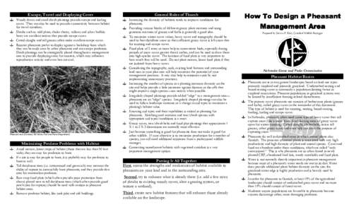 Escape, Travel and Displaying Cover  General Rules of Thumb T Woody draws and small shrub plantings provide escape and loafing cover. They can also be used to provide connectivity between habitat