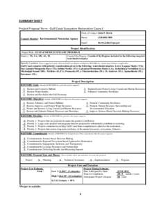 SUMMARY SHEET  	 Project Proposal Form ‐ Gulf Coast Ecosystem Restoration Council  Point of Contact: John F. Bowie Council Member: Environmental Protection Agency