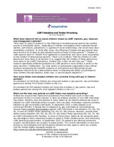 October[removed]LGBT Adoptive and Foster Parenting By Tracy Serdjenian  What does research tell us about children raised by LGBT (lesbian, gay, bisexual,