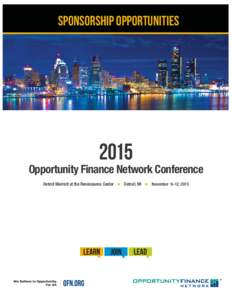 Sponsorship Opportunities[removed]Opportunity Finance Network Conference Detroit Marriott at the Renaissance Center