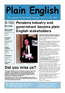 Plain English The magazine of Plain English Campaign - Issue 41 (July[removed]In this Pensions industry and issue government become plain Plain English