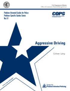 U.S. Department of Justice Office of Community Oriented Policing Services Problem-Oriented Guides for Police Problem-Specific Guides Series No. 61