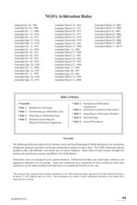 NGFA Arbitration Rules Adopted Oct. 03, 1901 Amended Jan. 01, 1906 Amended Oct. 17, 1908 Amended Oct. 12, 1910 Amended Oct. 16, 1913