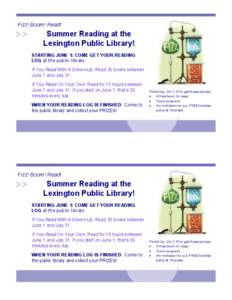 Fizz! Boom! Read!  Summer Reading at the Lexington Public Library! STARTING JUNE 1: COME GET YOUR READING LOG at the public library