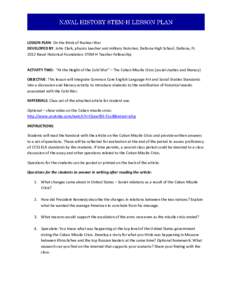 LESSON PLAN: On the Brink of Nuclear War DEVELOPED BY: John Clark, physics teacher and military historian, Deltona High School, Deltona, FL 2012 Naval Historical Foundation STEM-H Teacher Fellowship ACTIVITY TWO: “At t