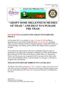 Newsletter Volume[removed]June 27, 2012 Friends of the Millennium Trail  “ADOPT SOME MILLENNIUM METRES