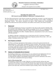NORTH CAROLINA GENERAL ASSEMBLY Legislative Services Office George R. Hall, Legislative Services Officer Fiscal Research Division  Mark Trogdon, Director