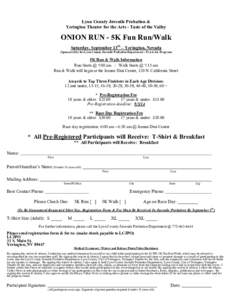 Lyon County Juvenile Probation & Yerington Theater for the Arts - Taste of the Valley ONION RUN - 5K Fun Run/Walk Saturday, September 13th – Yerington, Nevada (Sponsored by the Lyon County Juvenile Probation Department