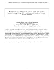 La Revue de l’innovation: La Revue de l’innovation dans le secteur public, Volume 10 (3), 2005, article numéro 5.  L’expérience du Fonds d’adaptation des services de santé (FASS) au Québec : une occasion d’