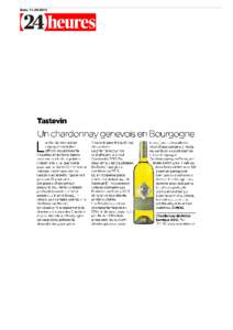 Date: Tastevin Un chardonnay genevois en Bourgogne Le chardonnay est un