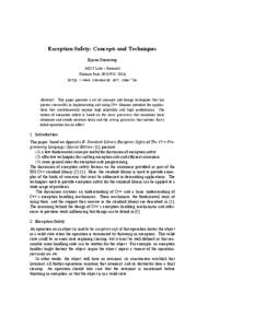 Exception Safety: Concepts and Techniques Bjarne Stroustrup AT&T Labs – Research Florham Park, NJ 07932, USA http://www.research.att.com/˜bs