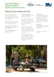 Important changes to staying overnight in Victoria’s parks and reserves Mount Eccles National Park Revised fee structures for