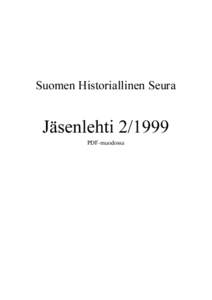 Suomen Historiallinen Seura  JäsenlehtiPDF-muodossa  SUOMEN HISTORIALLINEN SEURA