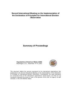 Second International Meeting on the Implementation of the Declaration of Principles for International Election Observation Summary of Proceedings