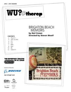 2012 – 2013 SEASON  brighton beach memoirs CONTENTS   2	 The 411
