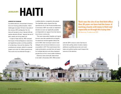 Haiti  Assess the damage credible election, accepted by the people.