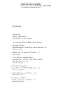 James Baldwin: America and Beyond Edited by Cora Kaplan and Bill Schwarz http://www.press.umich.edu/titleDetailDesc.do?id=The University of Michigan Press, 2011  Contents