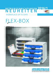 Betriebseinrichtungen  Neuheiten WORKPLACE UP TO DATE  Flex-Box