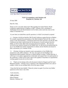 NGO Correspondence with Christian Aid Response by Christian Aid 30 June 2008 Dear Mr. Fink, Thank you for your letter dated April 10th regarding the United Nations World Conference against Racism in Durban in[removed]Chris