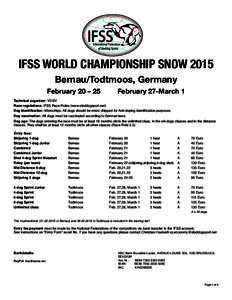 IFSS WORLD CHAMPIONSHIP SNOW 2015 Bernau/Todtmoos, Germany February 20 – 25 February 27-March 1