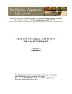 A research project from The National Center for Agricultural Law Research and Information University of Arkansas • [removed] • ([removed]Food and Agricultural Act of 1977 Pub. L. No[removed], 91 Stat. 913