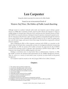 Len Carpenter Being the edited transcript of an interview by Mike Hudak Issued as an extracanonical book of  Western Turf Wars: The Politics of Public Lands Ranching