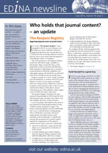 June 2014, Volume 19, Issue 2  In this Issue... Who holds that journal content? – an update[removed]New-look SUNCAT