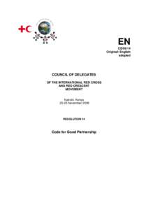 International Red Cross and Red Crescent Movement / Aftermath of war / United Nations General Assembly observers / International Federation of Red Cross and Red Crescent Societies / International Committee of the Red Cross / Colombian Red Cross / Code of Conduct for the International Red Cross and Red Crescent Movement and NGOs in Disaster Relief / Humanitarian principles