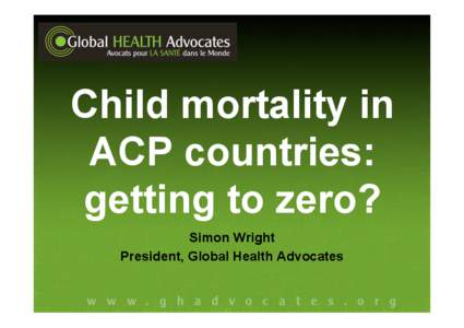 Childhood / Population / Health / Global health / Millennium Development Goals / Child mortality / Infant mortality / Child survival / Sub-Saharan Africa / Demography / Death / Human development