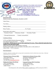 ASSOCIATION OF CHRISTIAN TEACHERS AND SCHOOLS  East Coast Regional Christian School Conference November 24 & 25, 2014  At Christ Chapel Academy