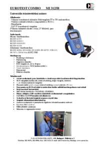 EUROTEST COMBO  MI 3125B Univerzális érintésvédelmi műszer Alkalmazás: