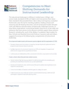 Competencies to Meet Shifting Demands for Instructional Leadership The educational landscape is shifting in marked ways. College- and career-ready standards (CCRS) are higher and more precise than many State standards th