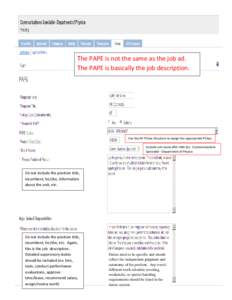 The PAPE is not the same as the job ad. The PAPE is basically the job description. Use the AP PClass Structure to assign the appropriate PClass Include unit name after title (ex: Communications Specialist - Department of